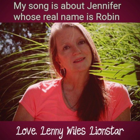 Love Jennifer (Song about Jennifer whose real name is Robin) | Boomplay Music