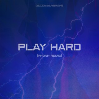 Play Hard (Phonk Remix)