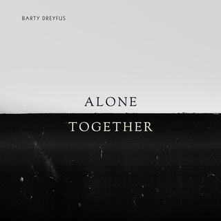 Alone Together