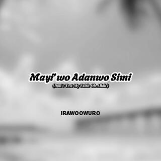 MAYI'WO ADANWO SIMI