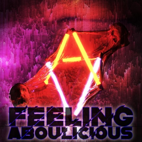 Feeling Aboulicious | Boomplay Music