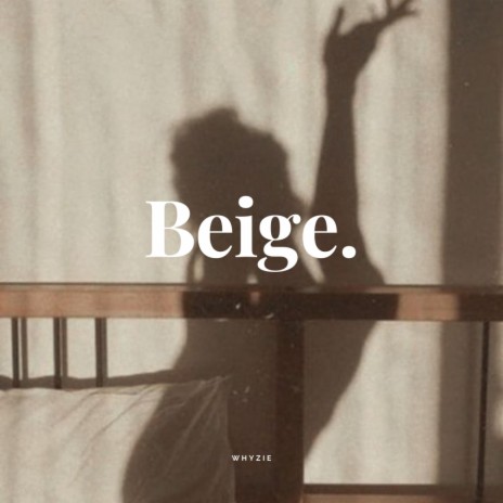 Beige | Boomplay Music