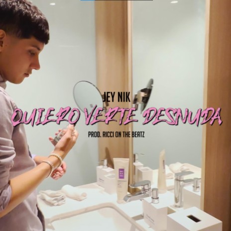 Quiero verte desnuda | Boomplay Music