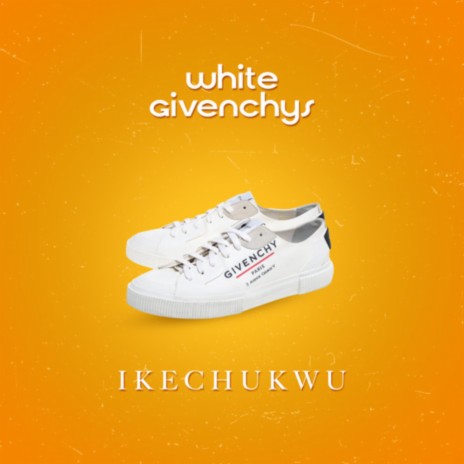 White Givenchys | Boomplay Music