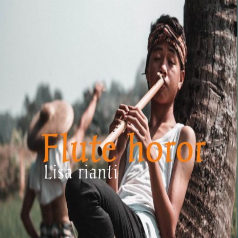 Flute horor | Boomplay Music