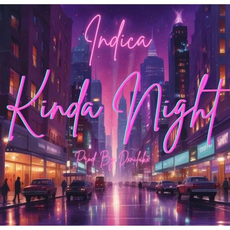 Kinda Night | Boomplay Music