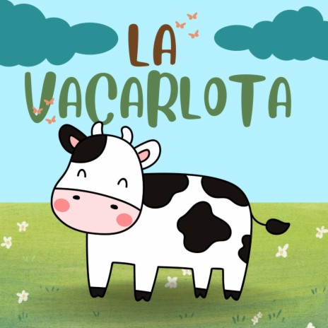 La Vacarlota | Boomplay Music
