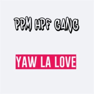 PPM HPF Gang