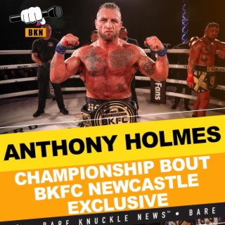In a Stunning Display of Skill Anthony Holmes Becomes Champion ~BKFCUK | Bare Knuckle News™