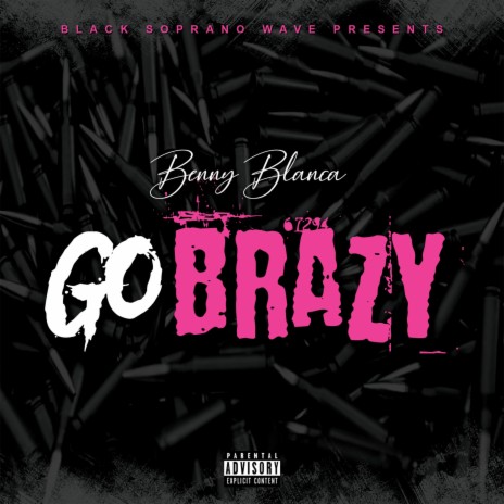 Go Brazy | Boomplay Music