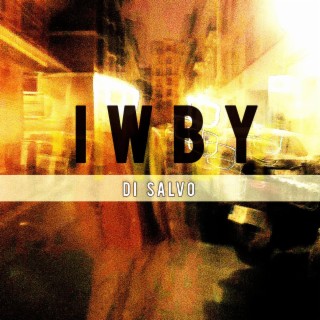 IWBY (I Would Be Yours) lyrics | Boomplay Music