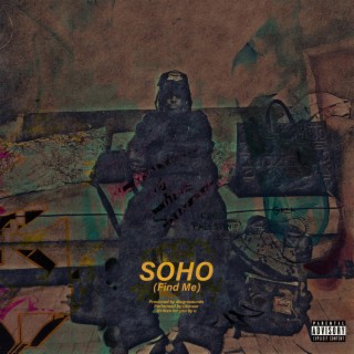 SOHO (FIND ME)