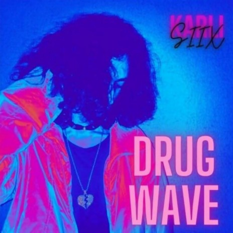 Drug Wave