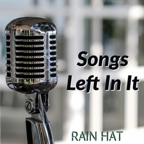 Songs Left In It | Boomplay Music