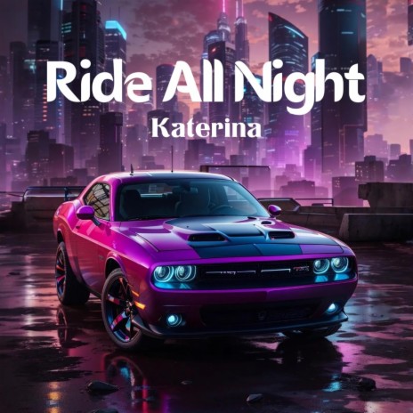 Ride All Night (Sped Up Version) | Boomplay Music