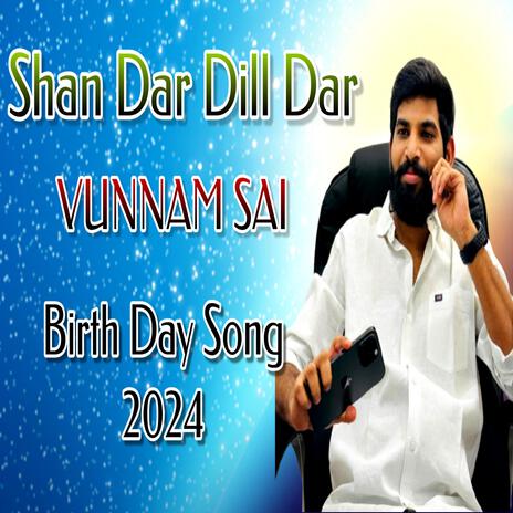 SHAN DAR DILL DAR VUNNAM SAI ft. VUNNAM SAI | Boomplay Music