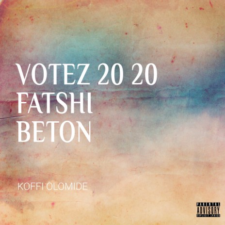 Votez 20 20 FatshIshi Beton | Boomplay Music