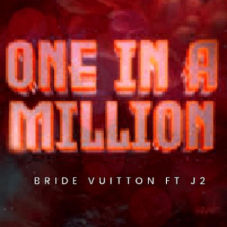 One in a million (feat. J2) | Boomplay Music