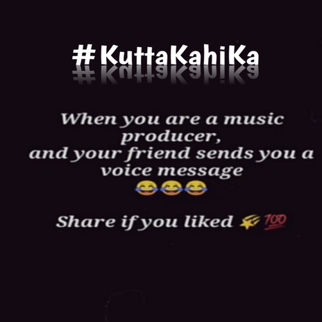 Kutta Kahi Ka | Boomplay Music