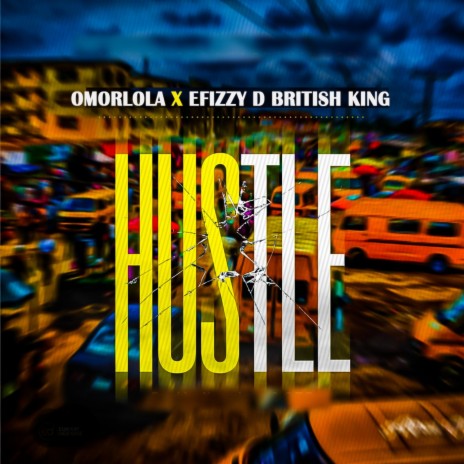 Hustle (feat. Effizy d British king) | Boomplay Music