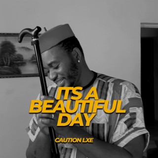 Its A Beautiful Day lyrics | Boomplay Music