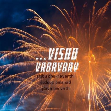 Vishu Varavaay ft. Gibiya Parvathi | Boomplay Music