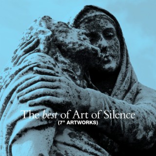 The Best of Art of Silence (7 Artworks)