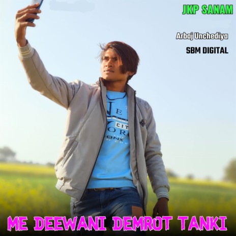 Me Deewani Demrot Tanki | Boomplay Music