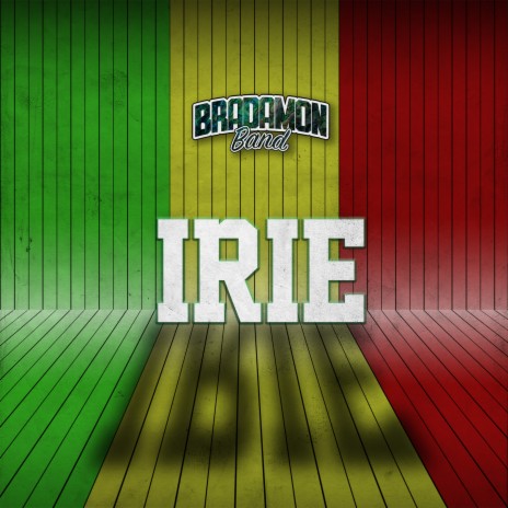 IRIE | Boomplay Music