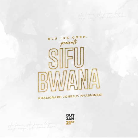 Sifu Bwana ft. Nyashinski