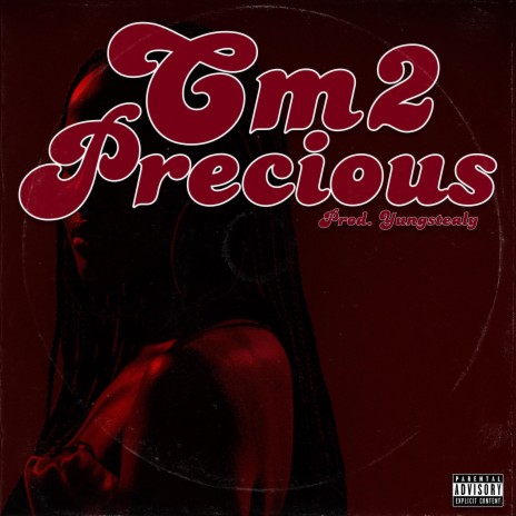 Precious ft. Yungstealy