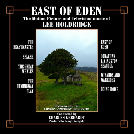 The Well-the Naming (From 'east of Eden) ft. Charles Gerhardt & Lee Holdridge