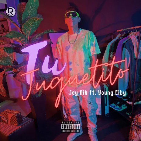 Tu juguetito ft. Young Eiby | Boomplay Music