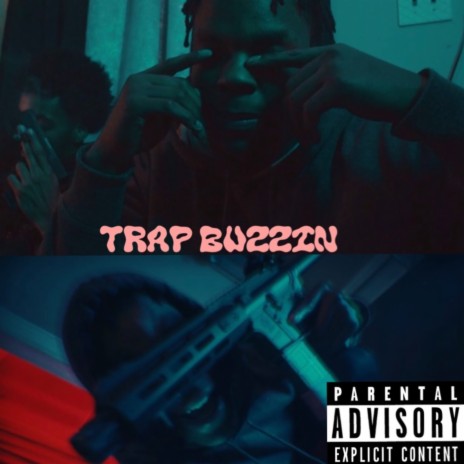 Trap Buzzin