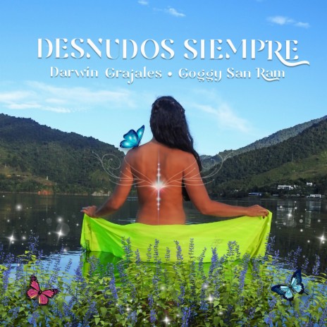 Desnudos Siempre ft. Goggy San Ram | Boomplay Music