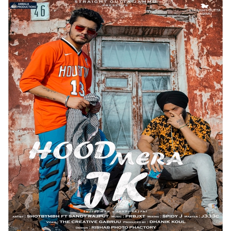 Hood Mera JK ft. Sandy Rajput | Boomplay Music