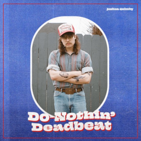 Do-Nothin' Deadbeat