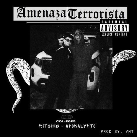 AMENAZA TERRORISTA ft. Apokalypto | Boomplay Music