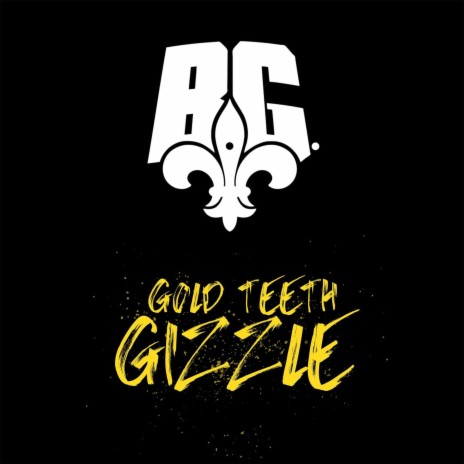 Gold Teeth Gizzle | Boomplay Music