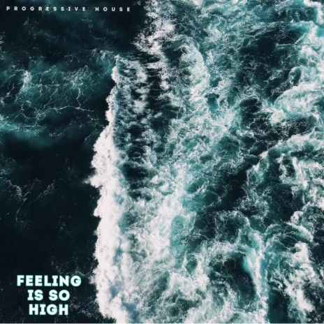 Feeling is so high ft. Dream Land | Boomplay Music