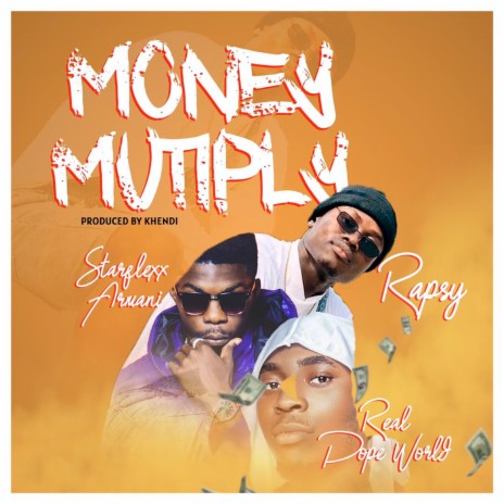 Money Multiply ft. Real Dope World & Starflexx Armani | Boomplay Music