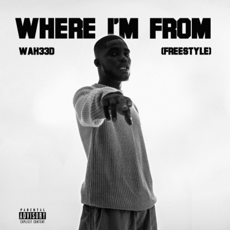 Where I'm From (Freestyle) | Boomplay Music