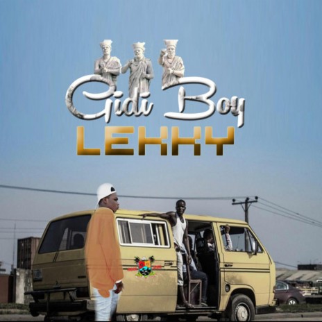 Gidi boy | Boomplay Music