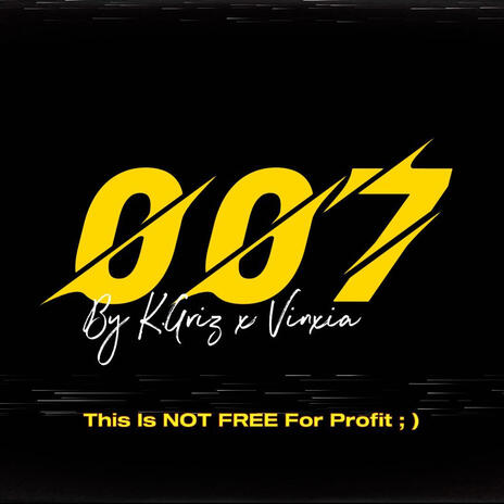 007 ft. Vinxia | Boomplay Music