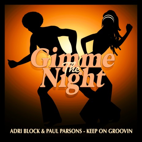 Keep on Groovin ft. Paul Parsons | Boomplay Music