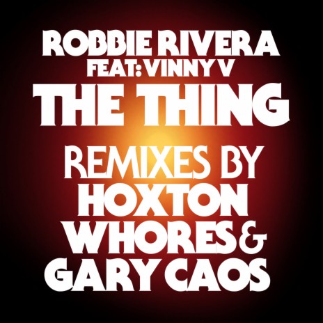 The Thing (Hoxton Whores Extended Dub) ft. Vinny Z