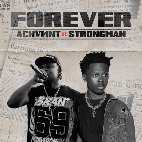 FOREVER ft. STRONGMAN | Boomplay Music