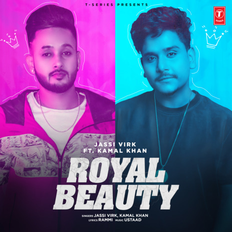 Royal Beauty ft. Kamal Khan | Boomplay Music