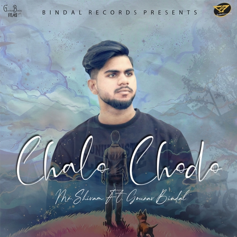 Chalo Chodo ft. Gourav Bindal | Boomplay Music