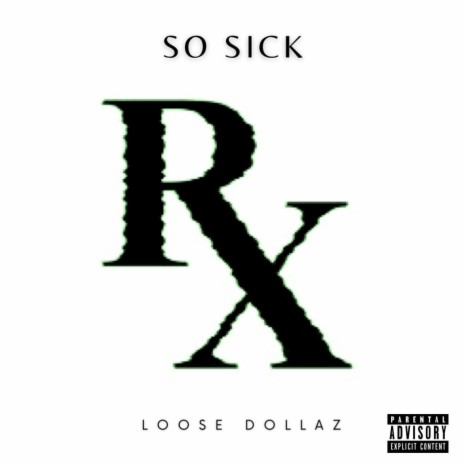 So Sick | Boomplay Music